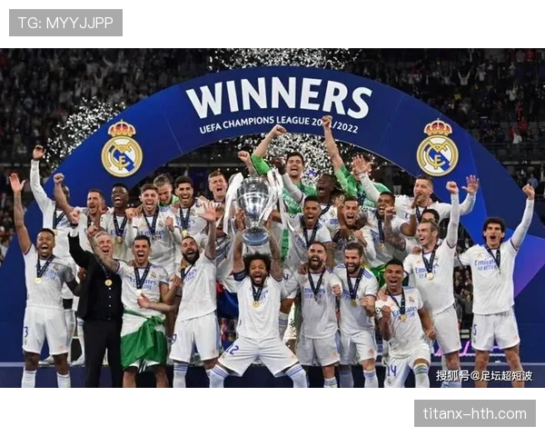 皇马新赛季展望：阵容升级助力冲击多项冠军